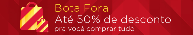 Bota fora: ofertas com até 50% de desconto pra você aproveitar!